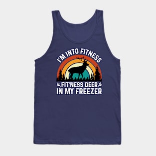 I am Into Fitness Fit'ness Deer In My Freezer Tank Top